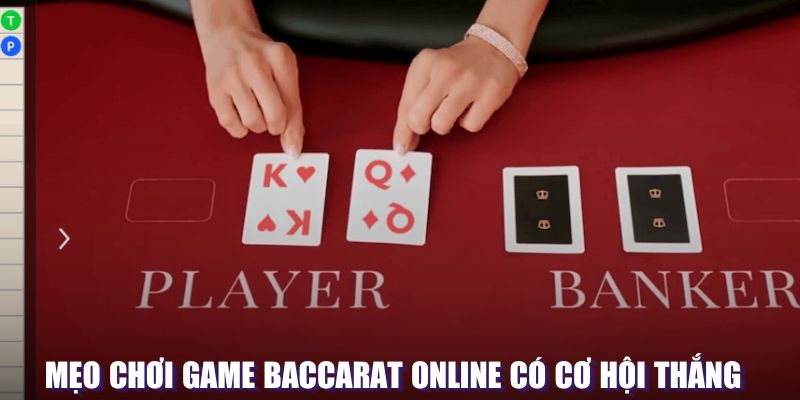 Mẹo chơi game Baccarat online 