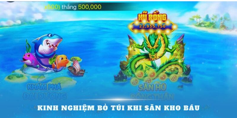 Kinh nghiệm bỏ túi khi săn kho báu